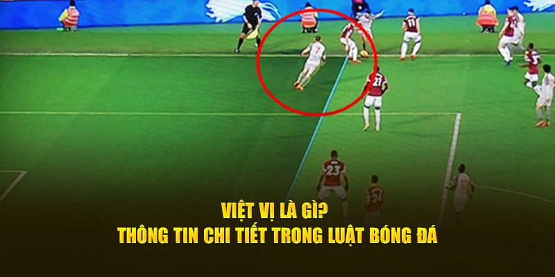 việt vị là gì luongsontv